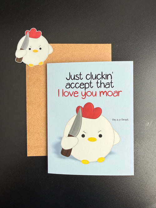 "I Love You Moar" Greeting Card unpackaged with matching angry chickie holding a knife sticker
